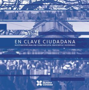 En clave ciudadana. Investigaciones que mejoran nuestra ciudad